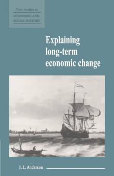 Explaining Long-Term Economic Change