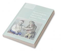 Disease Medicine and Society in England 1550 1860