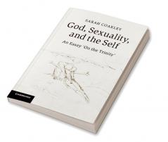 God Sexuality and the Self