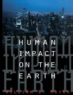 Human Impact on the Earth