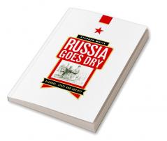 Russia Goes Dry