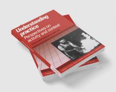 Understanding Practice