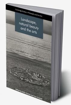 Landscape Natural Beauty and the Arts