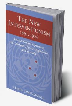 The New Interventionism 1991-1994