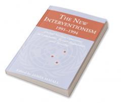 The New Interventionism 1991-1994