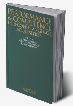 Performance and Competence in Second Language Acquisition