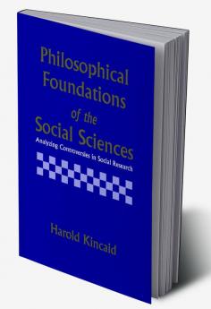 Philosophical Foundations of the Social Sciences