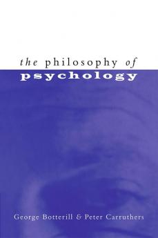 The Philosophy of Psychology