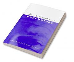 The Philosophy of Psychology
