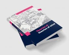 Theories of Theories of Mind