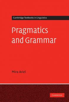 Pragmatics and Grammar