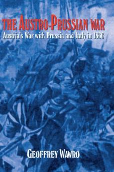 The Austro-Prussian War