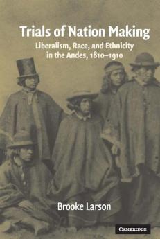 Trials of Nation Making