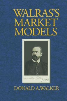 Walras's Market Models