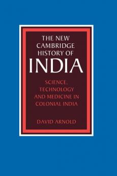 Science Technology and Medicine in Colonial             India