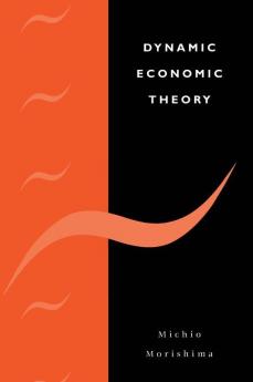 Dynamic Economic Theory