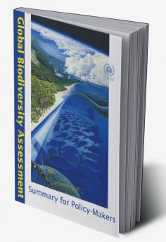 Global Biodiversity Assessment Summary for Policy-Makers
