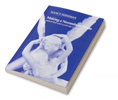 Making a Necessity of Virtue