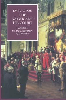 The Kaiser and His Court