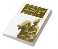 The Bronze Age of Southeast Asia