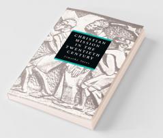 Chrisitian Mission in the Twentieth Century