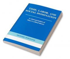 Time Labor and Social Domination