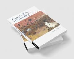 From the Ruins of Colonialism