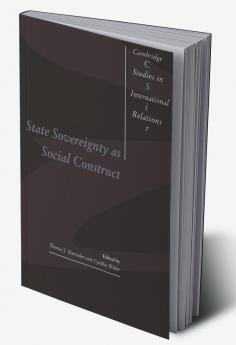 State Sovereignty as Social Construct