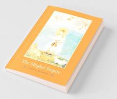 The Mughal Empire