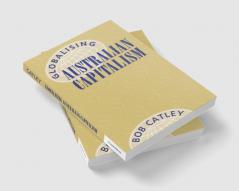 Globalising Australian Capitalism