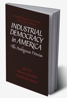 Industrial Democracy in America