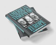 American Visions of Europe