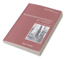 Managing Existence in Naples