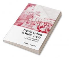 Popular Opinion in Stalin's Russia