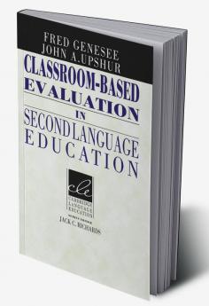 Classroom-Based Evaluation in Second Language Education