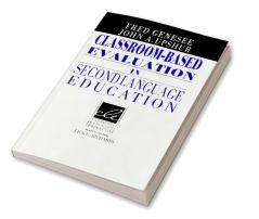 Classroom-Based Evaluation in Second Language Education