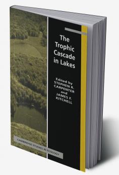 The Trophic Cascade in Lakes