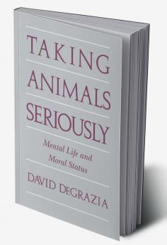 Taking Animals Seriously
