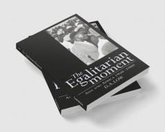 The Egalitarian Moment