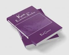 Kant and the Experience of Freedom