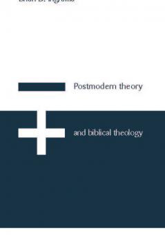 Postmodern Theory and Biblical Theology