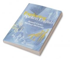 Exploring Spoken English