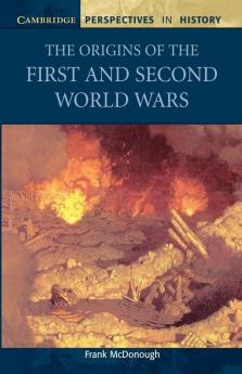 The Origins of the First and Second World Wars