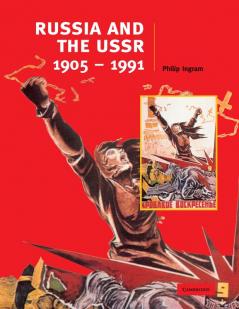 Russia and the USSR 1905-1991
