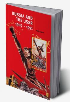 Russia and the USSR 1905-1991