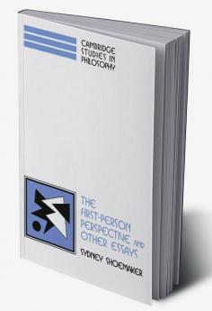 The First-Person Perspective and Other Essays