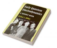 Early Quantum Electrodynamics