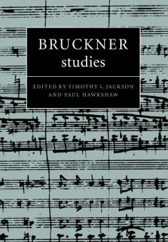 Bruckner Studies