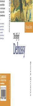 The Life of Debussy