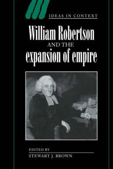 William Robertson and the Expansion of Empire